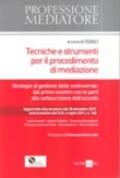 TECNICHE E STRUMENTI PER IL PROCEDIMENTO DI MEDIAZIONE