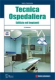Tecnica Ospedaliera - Edilizia ed Impianti