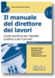 MANUALE DEL DIRETTORE DEI LAVORI - 6�ediz.