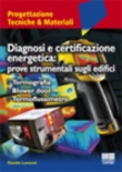 DIAGNOSI E CERTIFICAZIONE ENERGETICA: PROVE STRUMENTALI SUGLI EDIFICI
