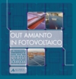 Out amianto: Un programma sperimentale di casa S.p.A. per togliere l'amianto ed installare impianti fotovoltaici