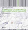 Changing landscapes. Mediterranean sensitive areas design