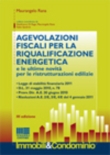AGEVOLAZIONI FISCALI PER LA RIQUALIFICAZIONE ENERGETICA