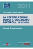 CERTIFICAZIONE DOPO IL COLLEGATO LAVORO (L. 183/2010)