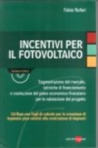 INCENTIVI PER IL FOTOVOLTAICO