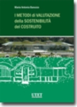 I metodi della valutazione della sostenibilit� del costruito