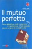 IL MUTUO PERFETTO