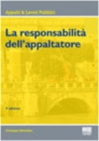LA RESPONSABILITA' DELL'APPALTATORE
