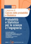 Probabilit� e Statistica per le scienze e l'ingegneria