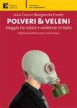 POLVERI & VELENI