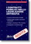 I CONTRATTI PUBBLICI NELLA LEGISLAZIONE ANTIMAFIA