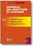 MANUALE DEL DIRETTORE DI CANTIERE 2� EDIZIONE