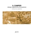 Il camper. Design, ergonomia, innovazione