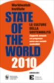 State of the World 2010 Trasformare la cultura del consumo
