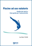 Piscine ad uso natatorio - Analisi dei rischi e linee guida per l'autocontrollo