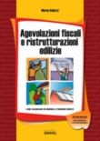 Agevolazioni fiscali e ristrutturazioni edilizie