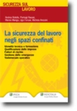 LA SICUREZZA DEL LAVORO NEGLI SPAZI CONFINATI