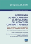 COMMENTO AL REGOLAMENTO DI ATTUAZIONE DEL CODICE DEI CONTRATTI PUBBLICI