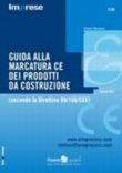 Guida alla Marcatura CE dei prodotti da costruzione