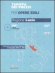 TARIFFA DEI PREZZI PER OPERE EDILI. REGIONE LAZIO volume primo