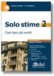 SOLO STIME 2 CASI-TIPO GIA' SVOLTI - 2� EDIZIONE