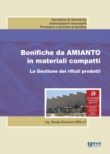 Bonifiche da AMIANTO in materiali compatti - La Gestione dei rifiuti prodotti