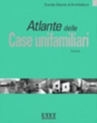 Atlante delle Case unifamiliari