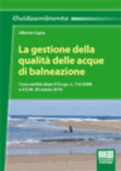 LA GESTIONE DELLA QUALITA' DELLE ACQUE DI BALNEAZIONE