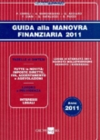 GUIDA ALLA MANOVRA FINANZIARIA 2011