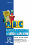 Abc dell'igiene e sicurezza nel settore alimentare 
