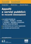 APPALTI E SERVIZI PUBBLICI: LE RECENTI INNOVAZIONI