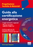 GUIDA ALLA CERTIFICAZIONE ENERGETICA