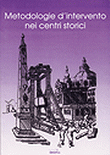 METODOLOGIE D�INTERVENTO NEI CENTRI STORICI