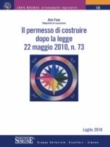 Il permesso di costruire dopo la legge 22 maggio 2010, n. 73