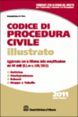 CODICE DI PROCEDURA CIVILE 2011 Illustrato