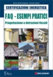 Certificazione Energetica - FAQ - ESEMPI PRATICI