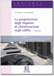 La progettazione degli impianti di climatizzazione negli edifici 