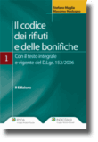 Il codice dei rifiuti e delle bonifiche 2� EDIZIONE