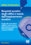 REQUISITI ACUSTICI DEGLI EDIFICI E TUTELA DELL'INQUINAMENTO ACUSTICO