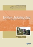Demolizioni, Costruzioni e Scavi - La corretta gestione dei rifiuti prodotti