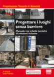 PROGETTARE I LUOGHI SENZA BARRIERE