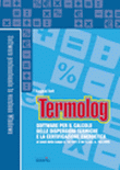 Termolog. Progettazione e calcolo di impianti termici