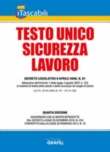 Testo Unico Sicurezza Lavoro in versione tascabile