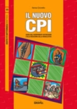 Il nuovo CPI - Guida agli adempimenti antincendio e alla redazione della modulistica