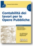 CONTABILIT� DEI LAVORI PER LE OPERE PUBBLICHE - 10� EDIZ.