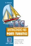 ABC dell'antincendio nei porti turistici