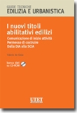 I nuovi titoli abilitativi edilizi