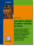 Casi reali in materia di salute e sicurezza sul lavoro