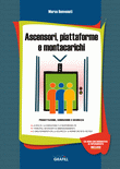 Ascensori, piattaforme e montacarichi