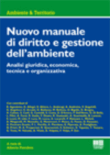 NUOVO MANUALE DI DIRITTO E GESTIONE DELL'AMBIENTE